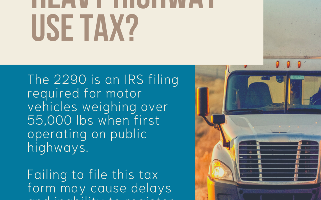 what is the 2290 heavy highway use tax